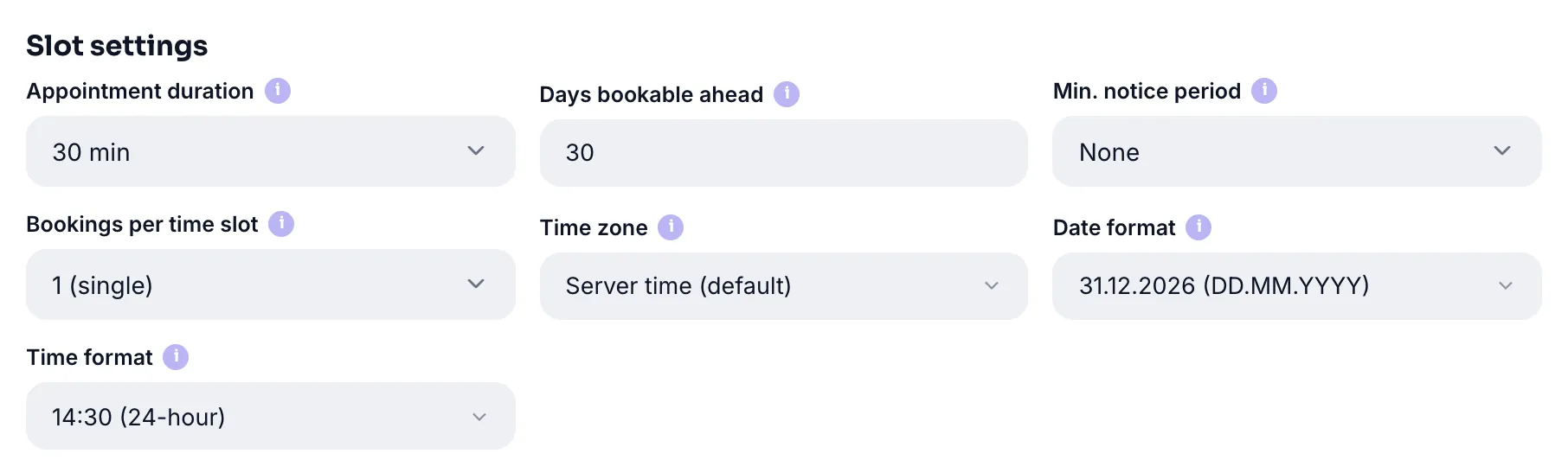 Slot settings: appointment length, days ahead, minimum notice, capacity, time zone and formats